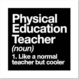 Physical Education Teacher Definition Tshirt Pe Gift Posters and Art